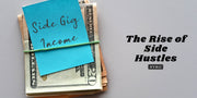 The Rise of Side Hustles: Navigating the Path to Financial Freedom